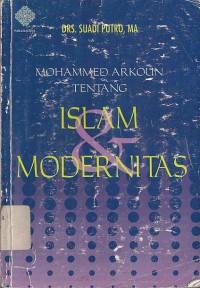 Image of MOHAMMED ARKOUN TENTANG ISLAM & MODERNITAS