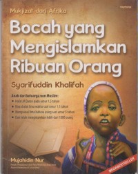 Image of BOCAH YANG MENGISLAMKAN RIBUAN ORANG (MUKJIZAT DARI AFRIKA)