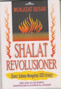 Image of MUKJIJAT BESAR SHOLAT REVOLUSIONER