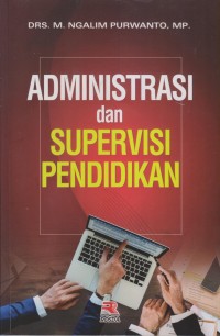 Image of ADMINISTRASI DAN SUPERVISI PENDIDIKAN