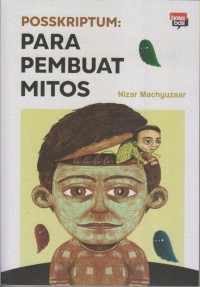 Image of POSSKRIPTUM: PARA PEMBUAT MITOS