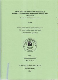 Image of PERSEPSI GURU TENTANG PEMBERHENTIAN KURIKULUM 2013 HUBUNGANNYA DENGAN MOTIVASI MENGAJAR