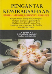 Image of PENGANTAR KEWIRAUSAHAAN MENGENAL, MEMAHAMI, DAN MENCINTAI DUNIA BISNIS