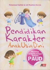 Image of PENDIDIKAN KARAKTER ANAK USIA DINI
