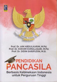 Image of PENDIDIKAN PANCASILA BERBASIS KEBINEKAAN INDONESIA UNTUK PERGURUAN TINGGI