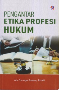 Image of PENGANTAR ETIKA PROFESI HUKUM