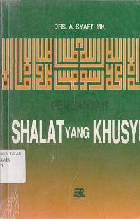 Image of PENGANTAR SHOLAT YANG KHUSYU