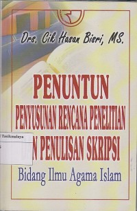 Image of PENUNTUN PENYUSUNAN RENCANA PENELITIAN DAN PENULISAN SKRIPSI BIDANG ILMU AGAMA ISLAM
