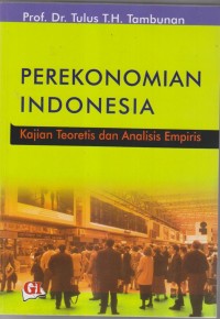 Image of PEREKONOMIAN INDONESIA
Kajian Teoritis Dan Analisis Empiris