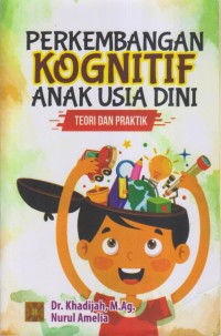 Image of PERKEMBANGAN KOGNITIF ANAK USIA DINI
