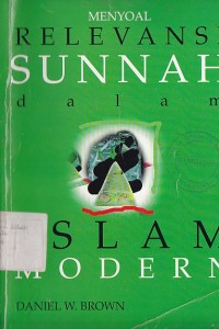 Image of MENYOAL RELEVANSI SUNNAH DALAM ISLAM MODERN