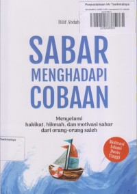 Image of SABAR MENGHADAPI COBAAN melayani hakikat,hikmah,dan motivasi sabar dari orang-orang saleh