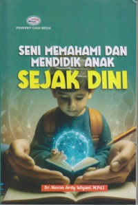 Image of SENI MEMAHAMI DAN MENDIDIK ANAK SEJAK DINI