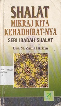Image of SHALAT MIKRAJ KITA KEHADHIRAT-NYA SERI IBADAH SHALAT