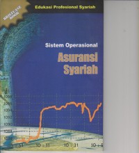 Image of SISTEM OPERASIONAL ASURANSI SYARIAH