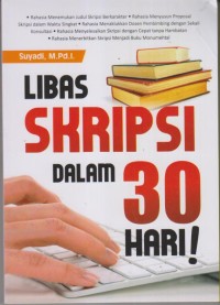 Image of LIBAS SKRIPSI DALAM 30 HARI