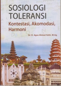Image of SOSIOLOGI TOLERANSI Kontestasi, Akomodasi, Harmoni