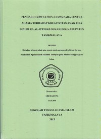 Image of PENGARUH EDUCATION GAME PADA SENTRA AGAMA TERHADAP KREATIVITAS ANAK USIA DINI DI RA AL-ITTIHAD SUKARESIK KABUPATEN TASIKMALAYA