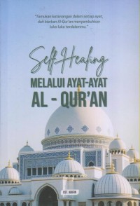 Image of SELF HEALING MELALUI AYAT-AYAT AL-QUR'AN