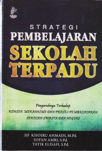 Image of STRATEGI PEMBELAJARAN SEKOLAH TERPADU