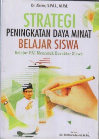 Image of STRATEGI PENINGKATAN DAYA MINAT BELAJAR SISWA