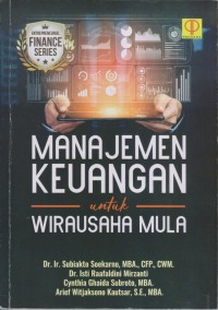 Image of MANAJEMEN KEUANGAN UNTUK WIRAUSAHA MULA