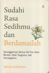 Image of SUDAHI RASA SEDIHMU DAN BERDAMAILAH