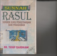 Image of SUNNAH RASUL SUMBER ILMU PENGETAHUAN DAN PERADABAN
