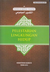 Image of TAFSIR AL-QUR'AN TEMATIK 
PELESTARIAN LINGKUNGAN HIDUP