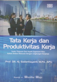 Image of TATA KERJA DAN PRODUKTIVITAS KERJA