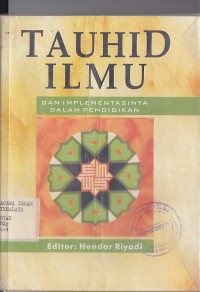 Image of TAUHID ILMU (DAN IMPLEMENTASINYA DALAM PENDIDIKAN)