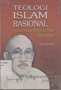 Image of TEOLOGI ISLAM RASIONAL ;Apresiasi terhadap wacana dan Praktis Harun Nasution