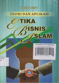 Image of TEORI DAN APLIKASI
ETIKA BISNIS ISLAM