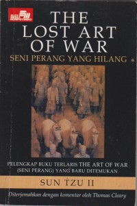 Image of THE LOST ART OF WAR (SENI PERANG YANG HILANG)