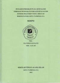 Image of PENGARUH PROGRAM PUASA SENIN KAMIS TERHADAP PENINGKATAN RELIGIUSITAS SANTRI PONDOK PESANTREN NURUL HIDAYAH BOJONGNANGKA KOTA TASIKMALAYA