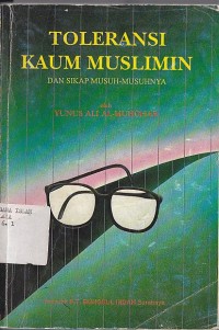 Image of TOLERANSI KAUM MUSLIMIN DAN SIKAP MUSUH-MUSUHNYA