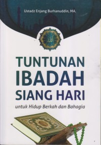 Image of TUNTUNAN IBADAH SIANG HARI UNTUK HIDUP BERKAH DAN BAHAGIA