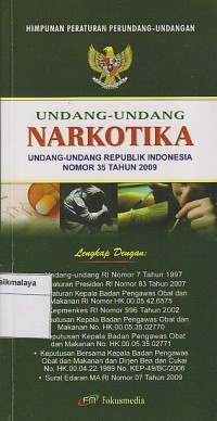 Image of HIMPUNAN PERATURAN PERUNDANG-UNDANGAN ; UNDANG-UNDANG NARKOTIKA ; UU RI NO.35 TH. 2009