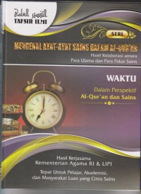 Image of TAFSIR ILMI
Mengenal Ayat-Ayat Sain Dalam Al-Qur'an WAKTU JIlid 13