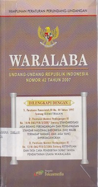 Image of WARLABA (UNDANG-UNDANG REPUBLIK INDONESIA NOMOR 42 TAHUN 2007)