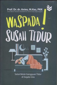 Image of WASPADA ! SUSAH TIDUR